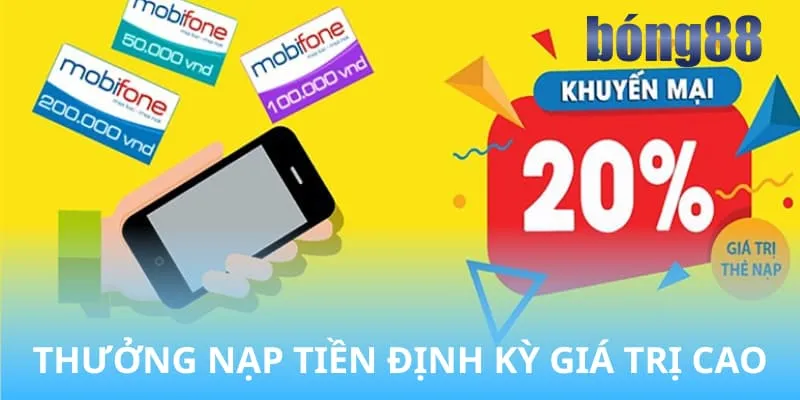 Thưởng nạp tiền định kỳ giá trị cao